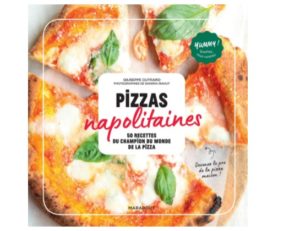 Pizzas napolitaines 50 recettes du champion du monde de la pizza n1