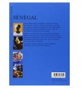 Vue postérieur du Sénégal. Cuisine intime et gourmande