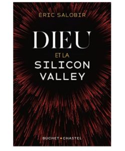 Dieu et la Silicon Valley n1