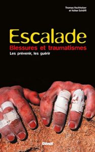 Couverture du livre Escalade-Blessures et traumatismes-Les prévenir, les guérir