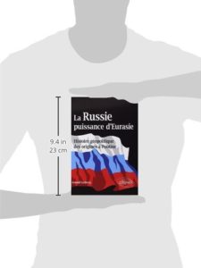 La Russie Puissance d’Eurasie Histoire Géopolitique des Origines à Poutine n3