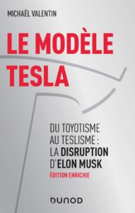 Le modèle Tesla-2e éd.-Du toyotisme au teslisme-la disruption d’Elon Musk-Du toyotisme au teslisme-la disruption d’Elon Musk n1
