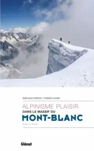 Couverture du livre Alpinisme plaisir dans le massif du Mont-Blanc