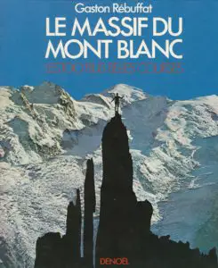 Le Massif du Mont Blanc, Les 100 plus belles courses n1