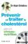 Prévenir et traiter le cholestérol grâce à la chrono nutrition