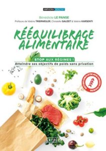 Rééquilibrage alimentaire Stop aux régimes Atteindre ses objectifs de poids sans privation (ALIMENTATION-NU) n1