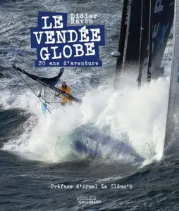 Le Vendée Globe,30 ans d’aventures n2
