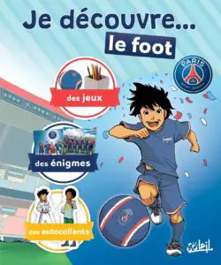 Paris Saint-Germain Academy – Je découvre le foot n1
