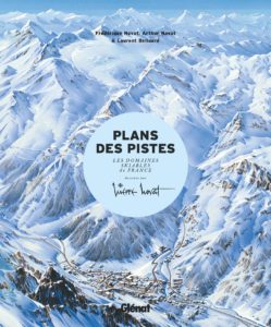 Couverture du livre Les plans des pistes 2e ED-Les domaines skiables de France dessinés par Pierre Novat