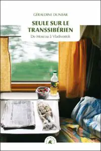 Couverture du livre Seule sur le Transsibérien-De Moscou à Vladivostok