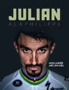 Couverture du livre Julian Alaphilippe-Mon année arc-en-ciel